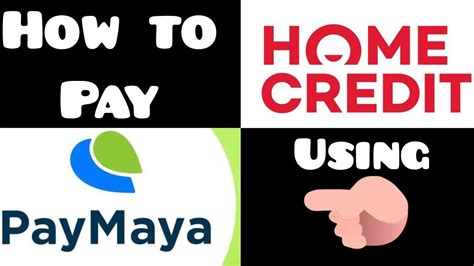 MAGBAYAD NG HOMECREDIT SA PAYMAYA HOW TO PAY HOMECREDIT WITH