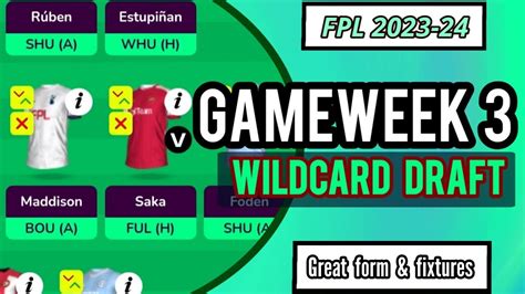 FPL GAMEWEEK 3 BEST WILDCARD DRAFT Fantasy Premier League 2023 24