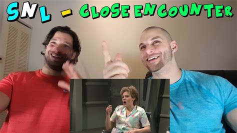 Close Encounter Snl Reaction Youtube