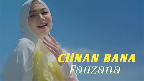 Fauzana Ciinan Bana Lirik Lagu Minang Youtube