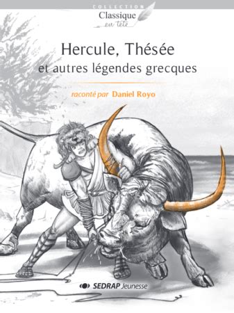 Hercule Th S E Et Autres L Gendes Grecques Roman Sedrap