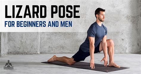 Lizard Pose For Beginners And Men Man Flow Yoga