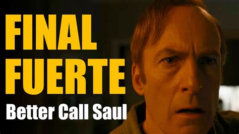 Better Call Saul ultima temporada análisis y teorías de lo que se va a