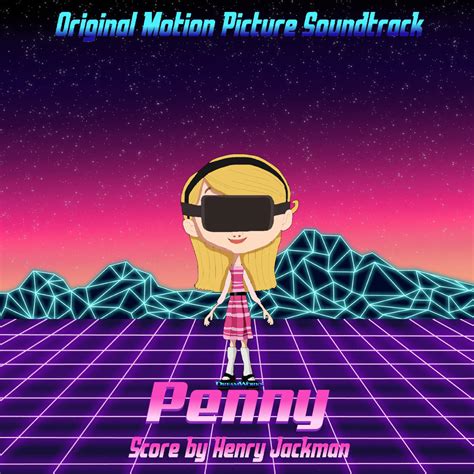 DreamWorks Penny (2023) Soundtrack Cover by kendallfan2012 on DeviantArt