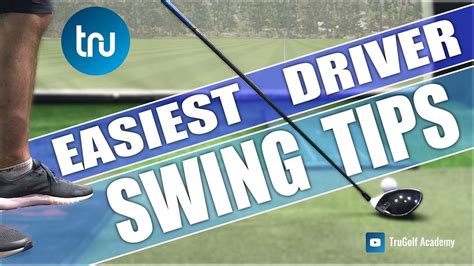 Easiest Driver Swing Tips 3 Simple Tips For An Effortless Golf Swing