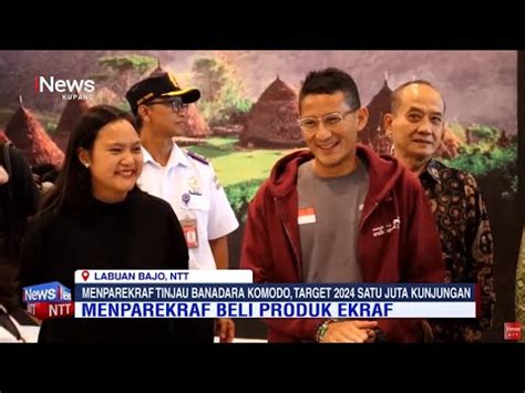 Inews Ntt Tinjau Bandara Komodo Menparekraf Sandiaga Uno Beli Produk