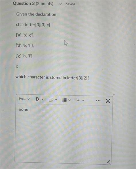 Solved Question 3 2 Points Saved Given The Declaration Chegg