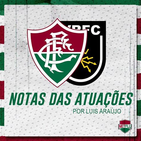 Atua Es Netflu Fluminense X Volta Redonda Fluminense Ltimas