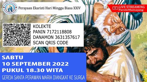 Perayaan Ekaristi Hari Minggu Biasa XXIV Sabtu 10 September 2022