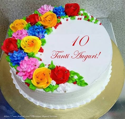 10 Anni Tanti Auguri Torta