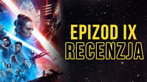 Gwiezdne Wojny Skywalker Odrodzenie Recenzja Video Dailymotion