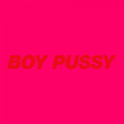 Boy Pussy Album Von Boy Pussy Apple Music