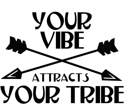 Your Vibe Attracts Your Tribe Window Wall Decal Find Your People True