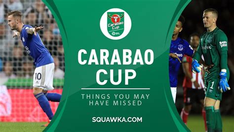 Carabao Cup: Third Round draw and Second Round talking points | Squawka