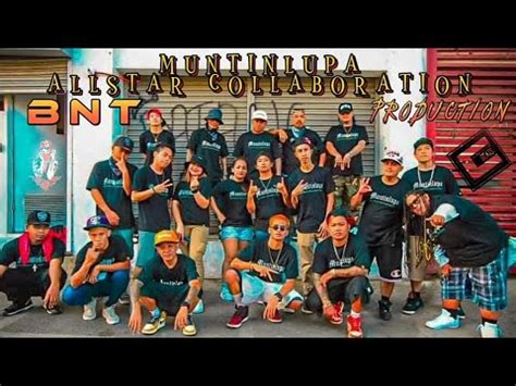 Muntinlupa All Star Collaboration BNT Production Official Music