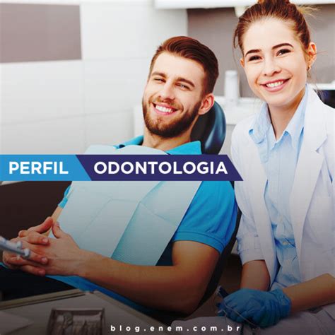 Conheça o curso de Odontologia - Plataforma Enem
