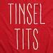Funny Rude Christmas Shirts Tinsel Shirt For Women Tinsel Tits Shirt Offensive Rude Festive