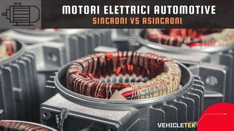 Motori Elettrici Automotive Sincrono O Asincrono Youtube