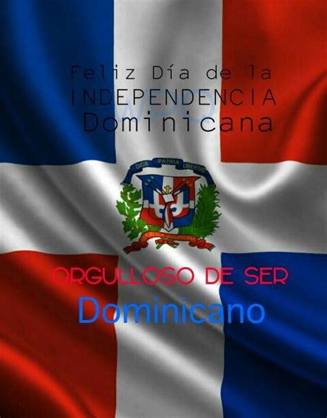 Feliz Dia De La Independencia Dominicana