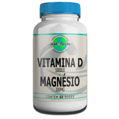 Vitamina D E Magnésio