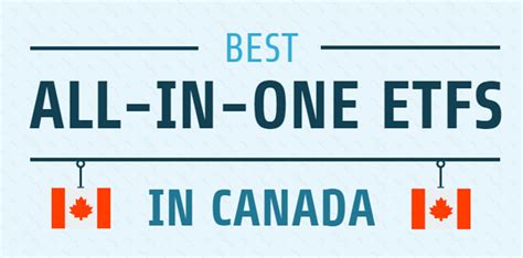 The Best All In One Etfs In Canada