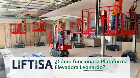 Cómo funciona la Plataforma Elevadora Leonardo Guía 2020 de manejo