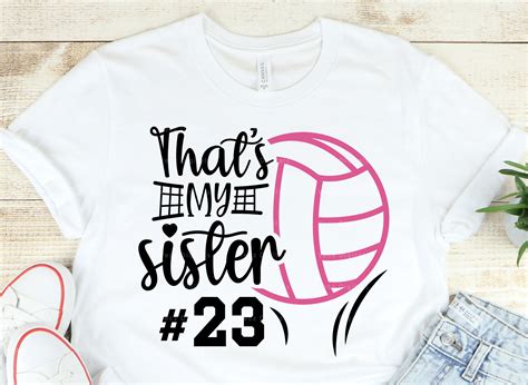 Thats My Sister Volleyball Svg Volleyball Shirt With Etsy