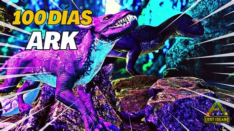 ¡sobreviviendo 100 DÍas En Ark Survival Evolved En Lost Island La Zona