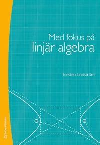 Ladda Ner Epub Med Fokus P Linj R Algebra By Daniela Baskadia