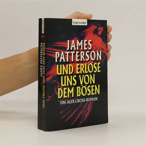 Und Erl Se Uns Von Dem B Sen Alex Cross James Patterson