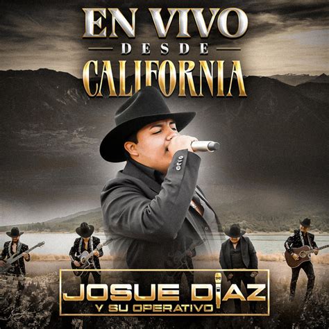 En Vivo Desde California Ep By Josue Diaz Y Su Operativo Spotify