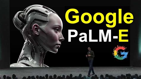 PaLM E Google Announced Google S NEW INSANE PALM E SHOCKS The Entire