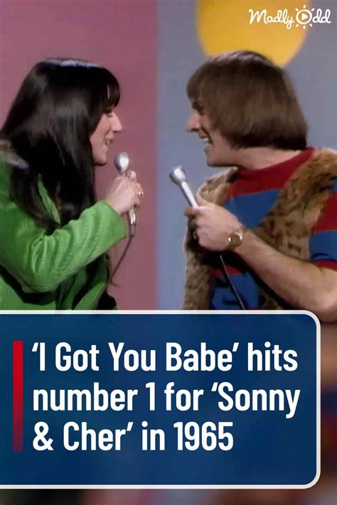 I Got You Babe Hits Number 1 For Sonny Cher In 1965