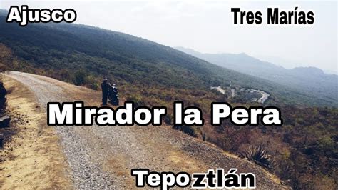 Mirador La Pera Off Road Pulsar AS MEXICO YouTube