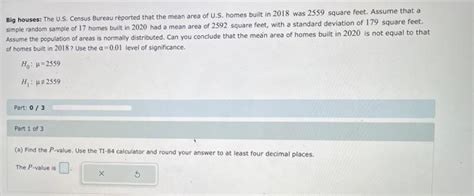 Solved Big Houses The U S Census Bureau Reported That The Chegg