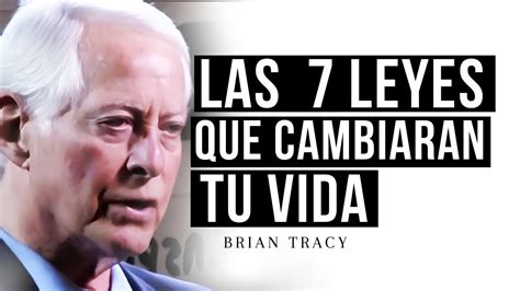 Las 7 LEYES MENTALES Para Una Vida De SUCESO Brian Tracy YouTube