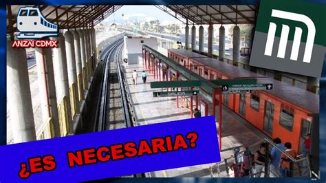 Porque Dos Colores L Nea B Del Metro Anzai Cdmx Youtube