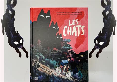 Les Chats Gwenaëlle Boulet et Mélanie Allag Stellma