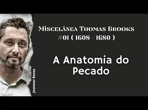 Miscel Nea Thomas Brooks A Anatomia Do Pecado