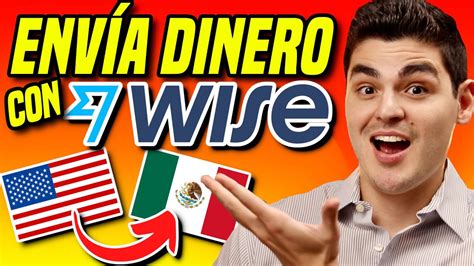 Cómo ENVIAR DINERO desde Estados Unidos a México con WISE Transferwise