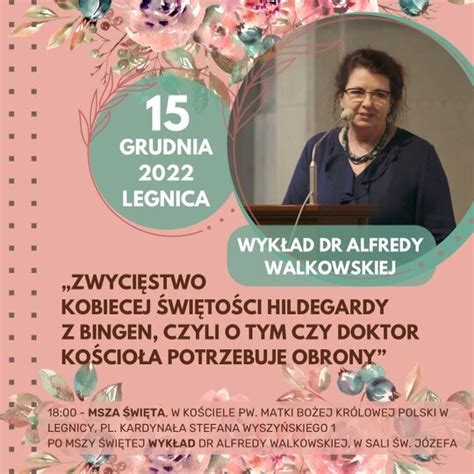 Zwyci Stwo Kobiecej Wi To Ci Hildegardy Z Bingen Wyk Ad Dr Alfredy