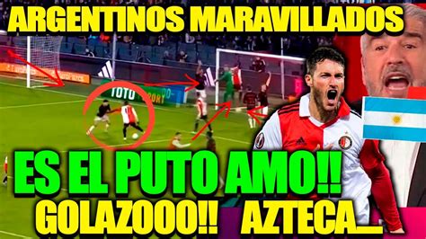 Argentinos Maravillados Con Golazo De Santi Gimenez En Partidazo Con