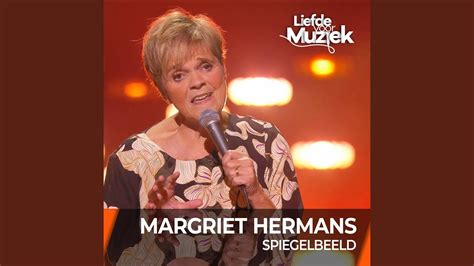 Spiegelbeeld Live Uit Liefde Voor Muziek Margriet Hermans Shazam