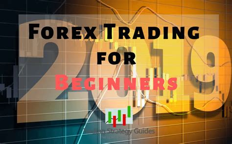 Forex Trading For Beginners A Step By Step Guide