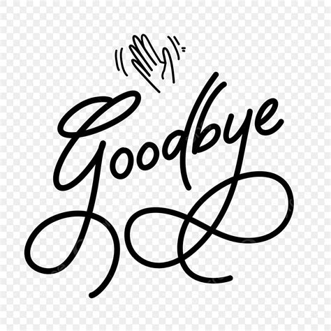 Cute Goodbye Hand Lettering Lettering Drawing Lettering Sketch