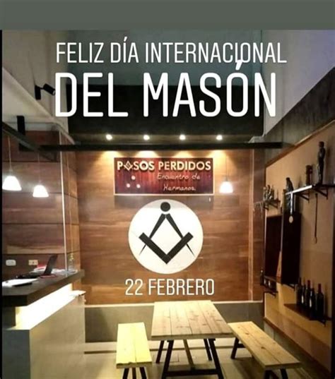 22 de febrero Día Internacional del Masón por qué se celebra