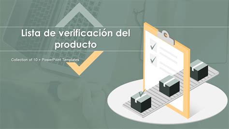 Debe tener plantillas de listas de verificación de productos con