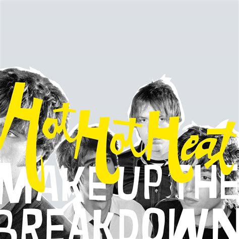 Hot Hot Heat - Make Up The Breakdown - Vinyl LP - Five Rise Records