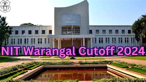 Nit Warangal Cutoff 2024 Announced Check Nit Warangal Cutoff Jee Main
