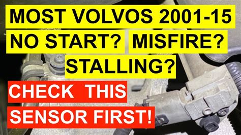 Volvo S60 S80 V70 Xc70 X90 No Start Misfire Stalling Replace Fuel Pressure Sensor Youtube